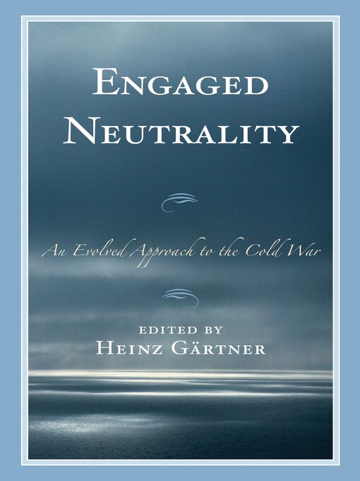 Title details for Engaged Neutrality by Heinz Gärtner - Wait list